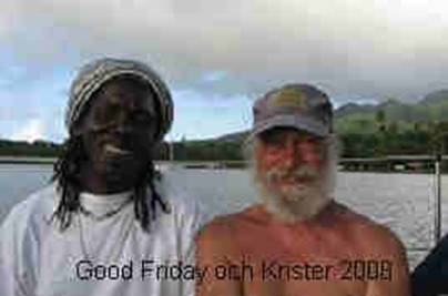 Good Friday och Krister 2008